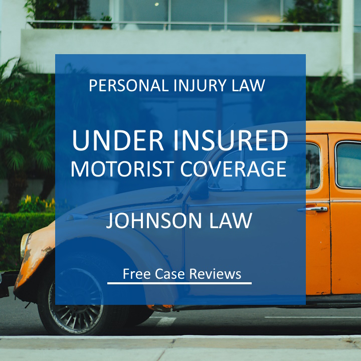 underinsured motorist coverage attorney