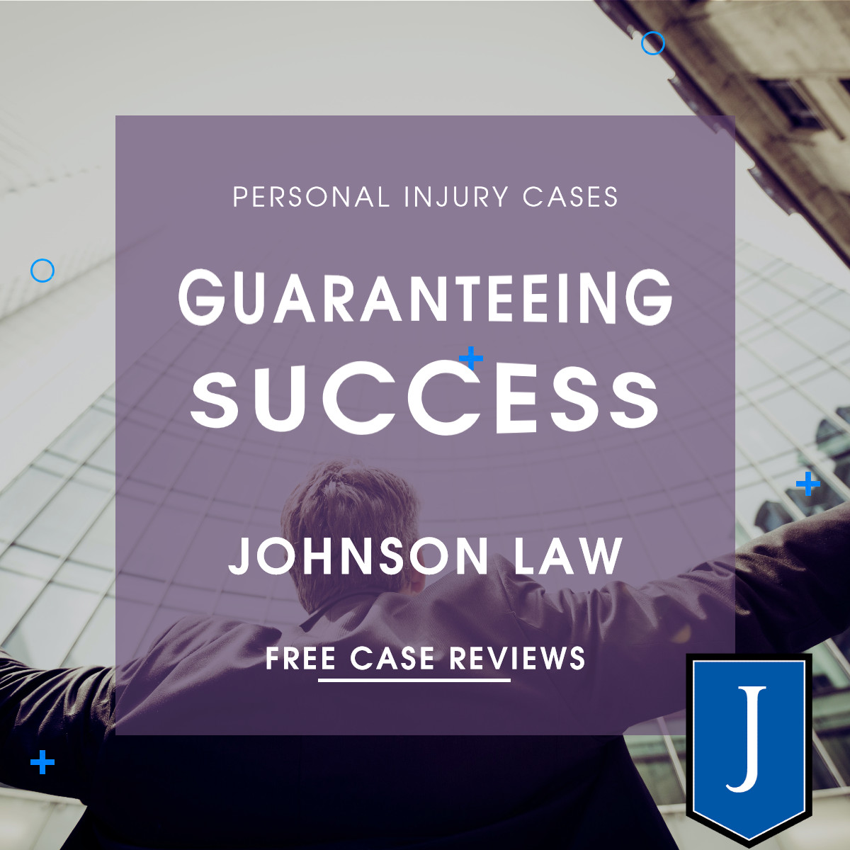 guarantee success personal injury